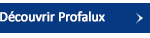decouvrir profalux